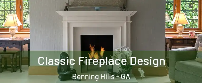 Classic Fireplace Design Benning Hills - GA