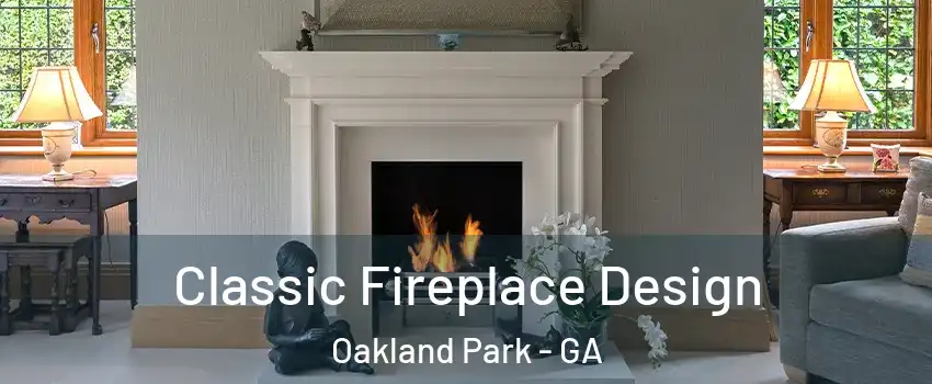 Classic Fireplace Design Oakland Park - GA