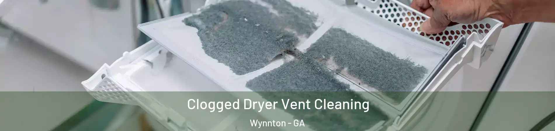 Clogged Dryer Vent Cleaning Wynnton - GA