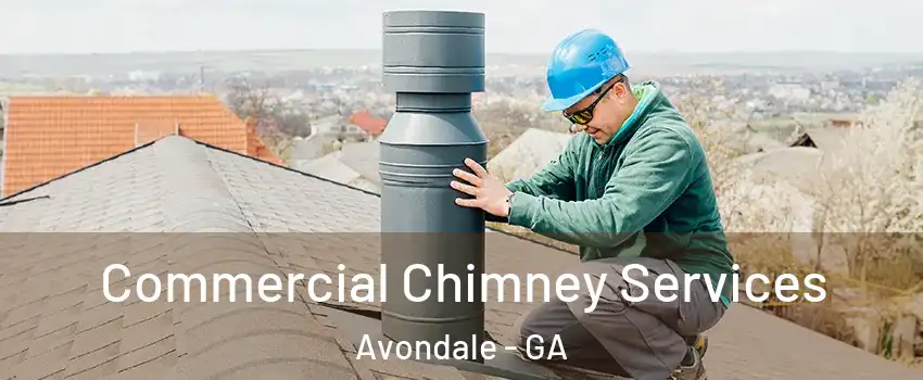 Commercial Chimney Services Avondale - GA