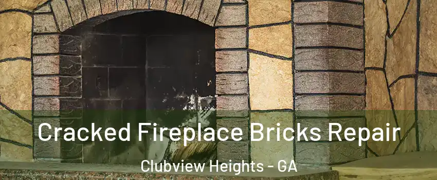 Cracked Fireplace Bricks Repair Clubview Heights - GA
