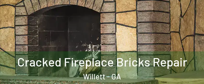 Cracked Fireplace Bricks Repair Willett - GA