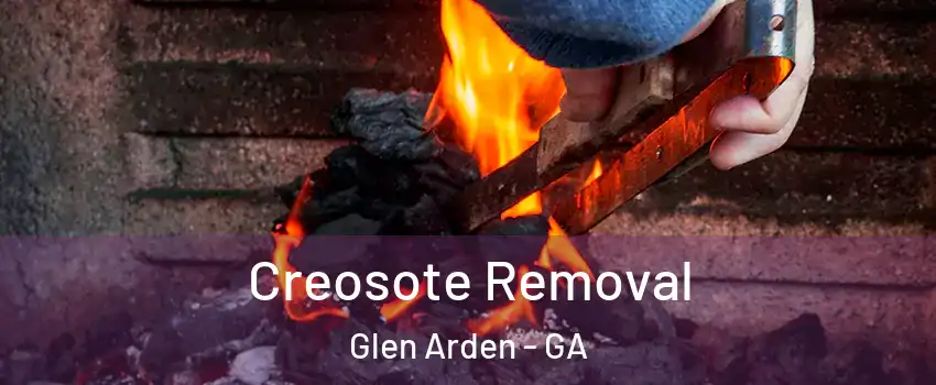 Creosote Removal Glen Arden - GA