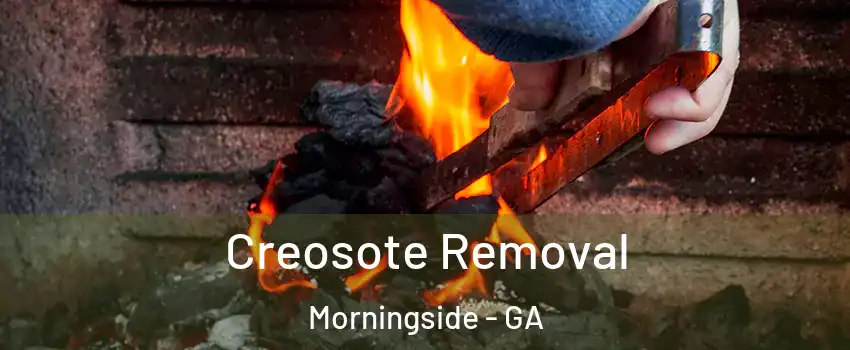 Creosote Removal Morningside - GA