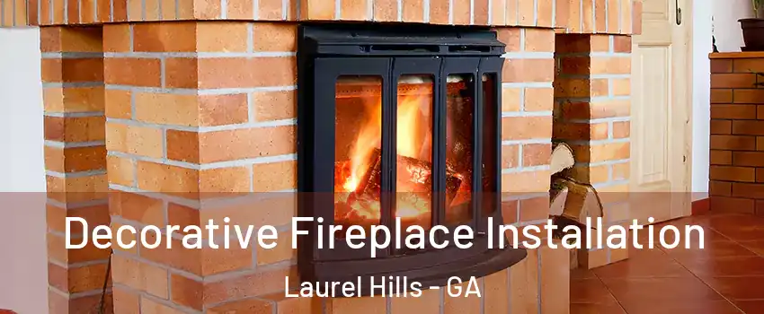 Decorative Fireplace Installation Laurel Hills - GA
