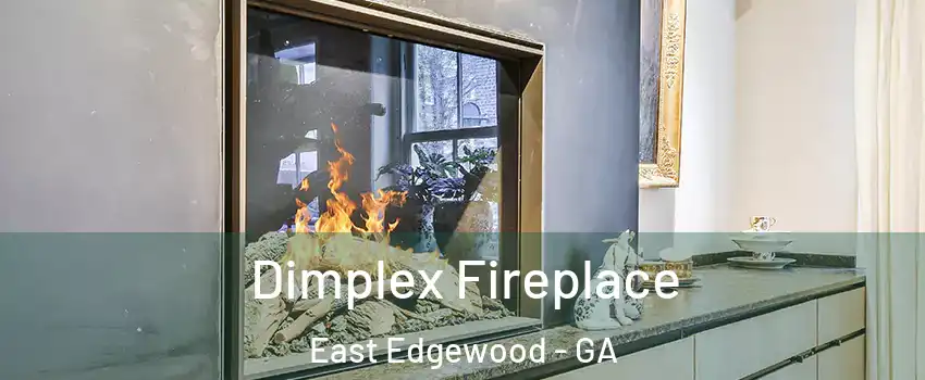 Dimplex Fireplace East Edgewood - GA