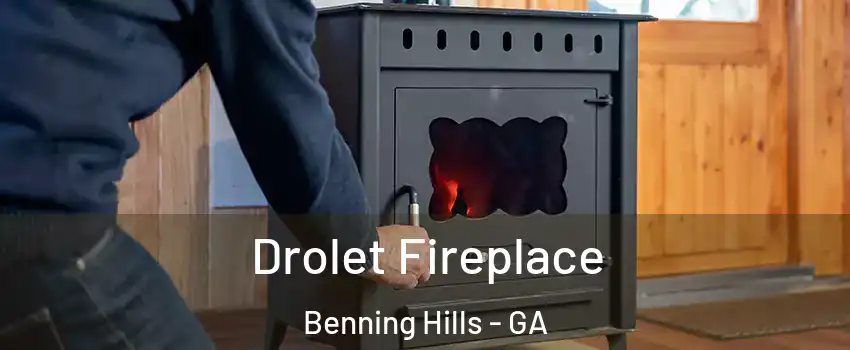 Drolet Fireplace Benning Hills - GA