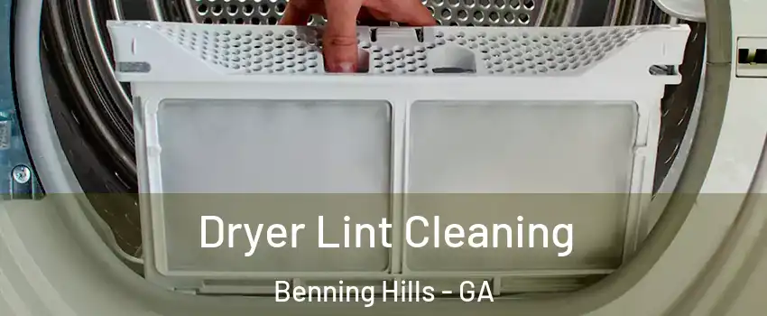 Dryer Lint Cleaning Benning Hills - GA