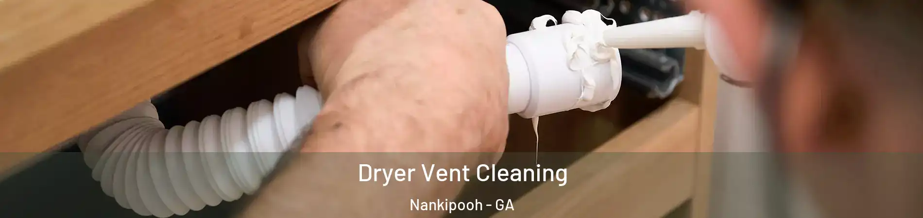 Dryer Vent Cleaning Nankipooh - GA