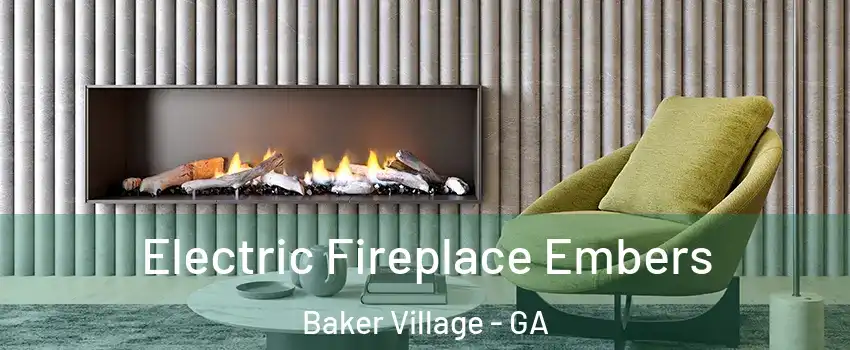 Electric Fireplace Embers Baker Village - GA
