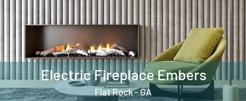 Electric Fireplace Embers Flat Rock - GA