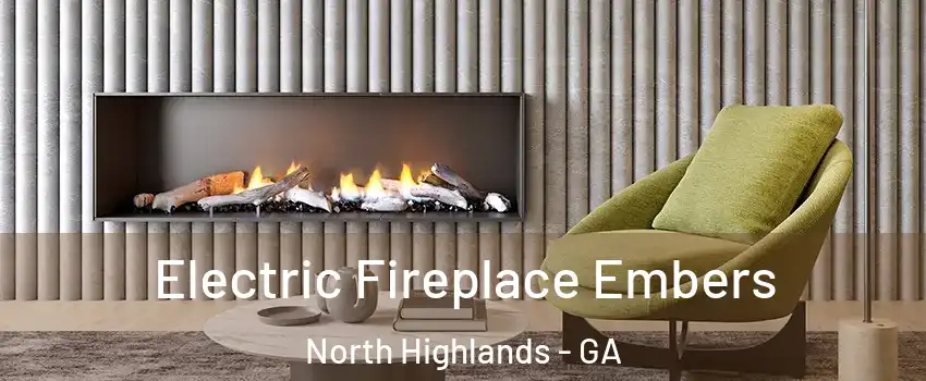 Electric Fireplace Embers North Highlands - GA