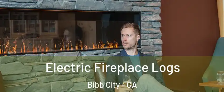 Electric Fireplace Logs Bibb City - GA