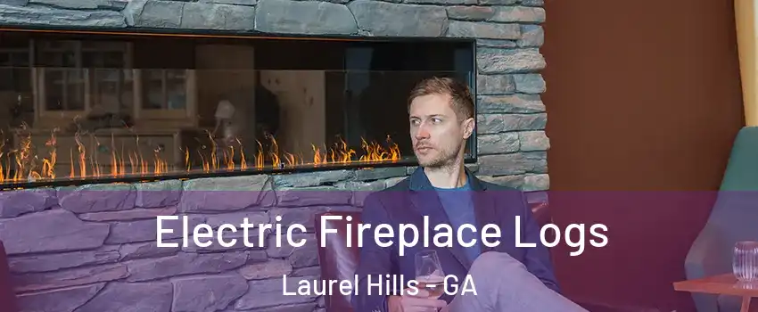 Electric Fireplace Logs Laurel Hills - GA