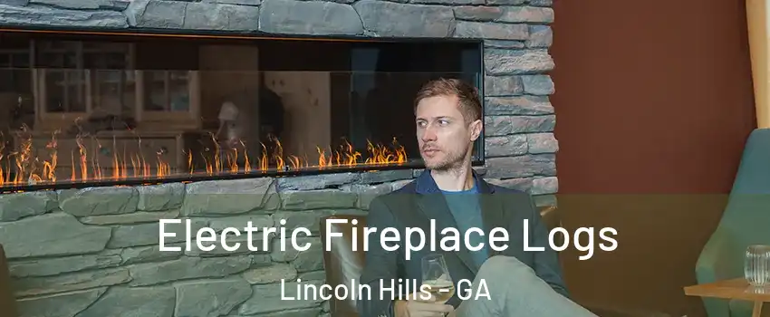 Electric Fireplace Logs Lincoln Hills - GA