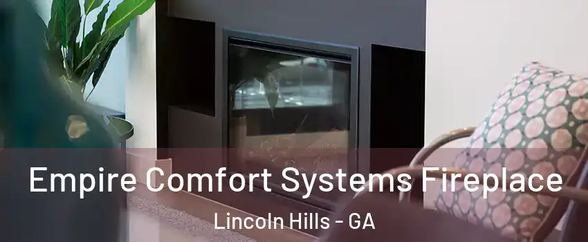 Empire Comfort Systems Fireplace Lincoln Hills - GA