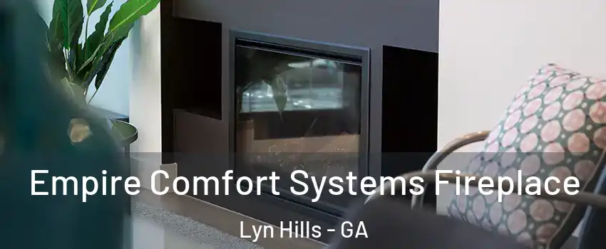 Empire Comfort Systems Fireplace Lyn Hills - GA