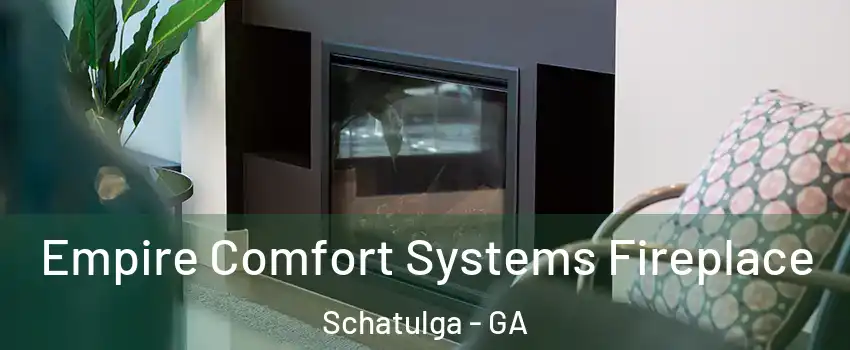 Empire Comfort Systems Fireplace Schatulga - GA