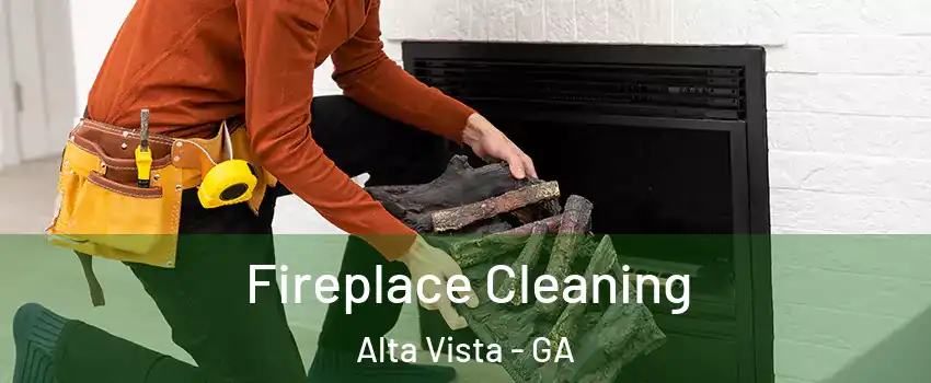 Fireplace Cleaning Alta Vista - GA
