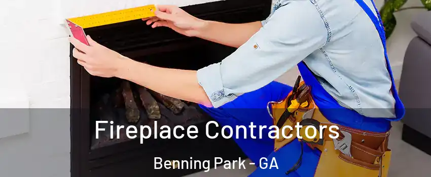 Fireplace Contractors Benning Park - GA