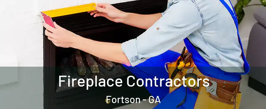 Fireplace Contractors Fortson - GA