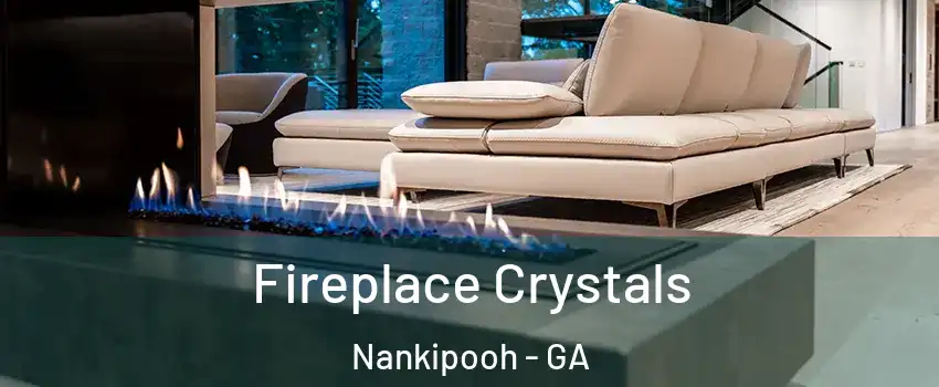 Fireplace Crystals Nankipooh - GA