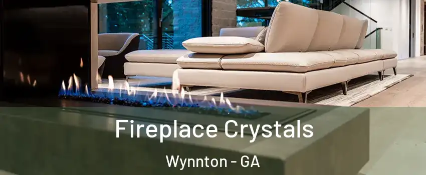 Fireplace Crystals Wynnton - GA