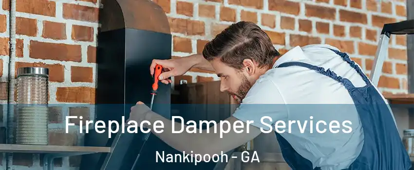 Fireplace Damper Services Nankipooh - GA