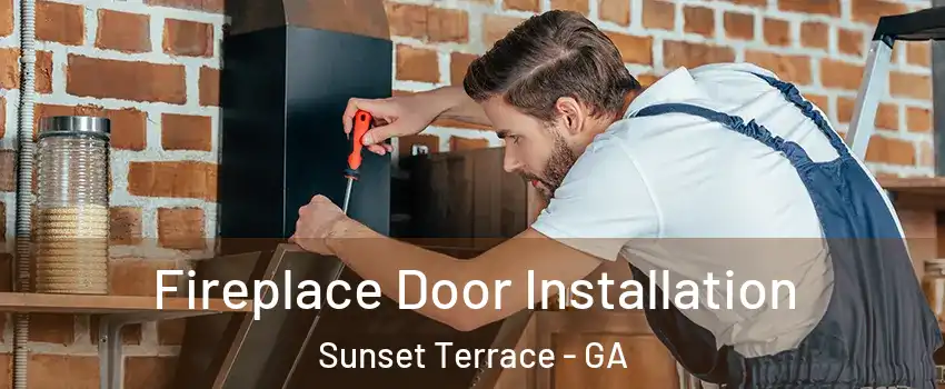 Fireplace Door Installation Sunset Terrace - GA