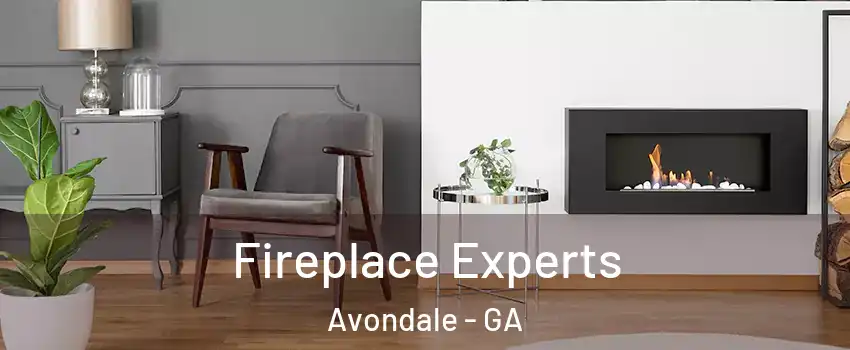 Fireplace Experts Avondale - GA