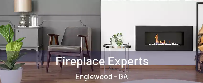 Fireplace Experts Englewood - GA