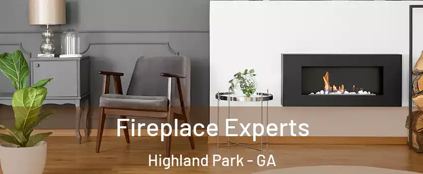 Fireplace Experts Highland Park - GA