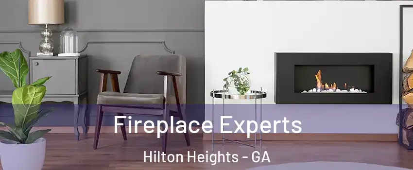 Fireplace Experts Hilton Heights - GA