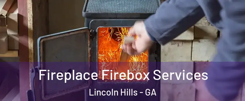 Fireplace Firebox Services Lincoln Hills - GA