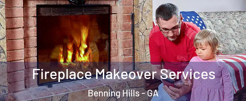 Fireplace Makeover Services Benning Hills - GA