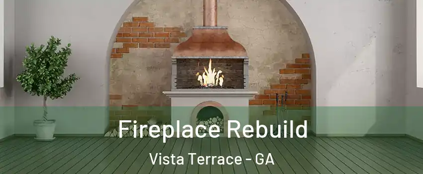 Fireplace Rebuild Vista Terrace - GA
