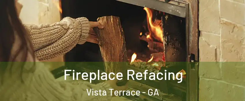 Fireplace Refacing Vista Terrace - GA