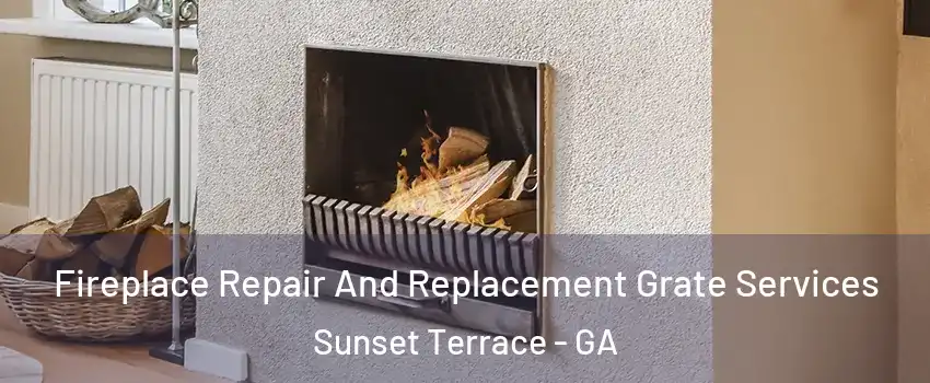 Fireplace Repair And Replacement Grate Services Sunset Terrace - GA
