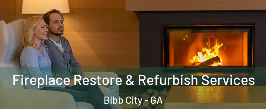 Fireplace Restore & Refurbish Services Bibb City - GA