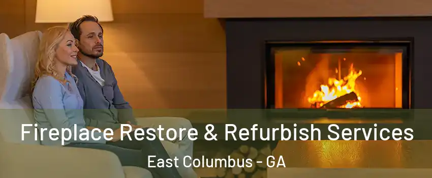 Fireplace Restore & Refurbish Services East Columbus - GA