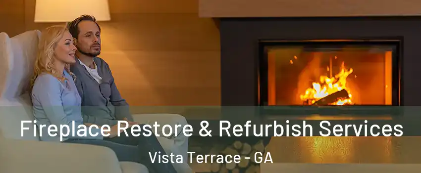 Fireplace Restore & Refurbish Services Vista Terrace - GA
