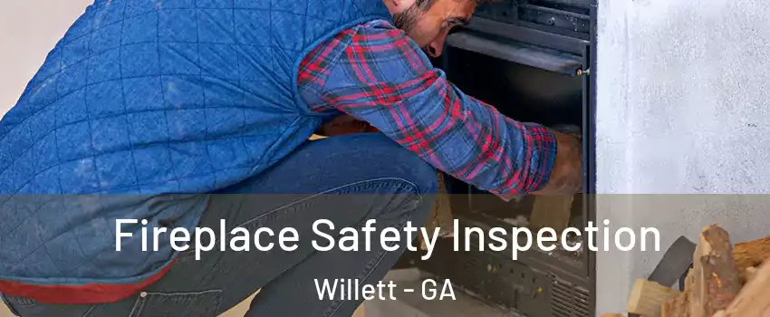 Fireplace Safety Inspection Willett - GA