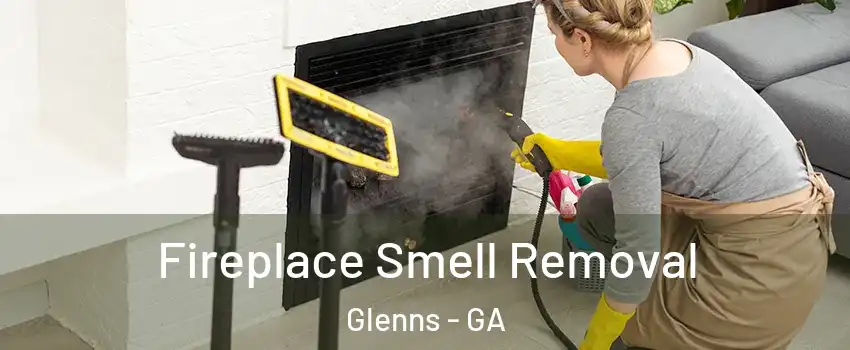 Fireplace Smell Removal Glenns - GA