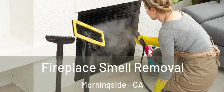 Fireplace Smell Removal Morningside - GA