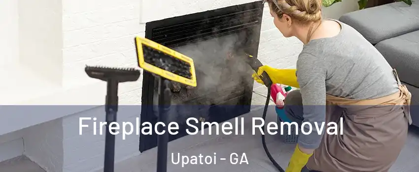 Fireplace Smell Removal Upatoi - GA