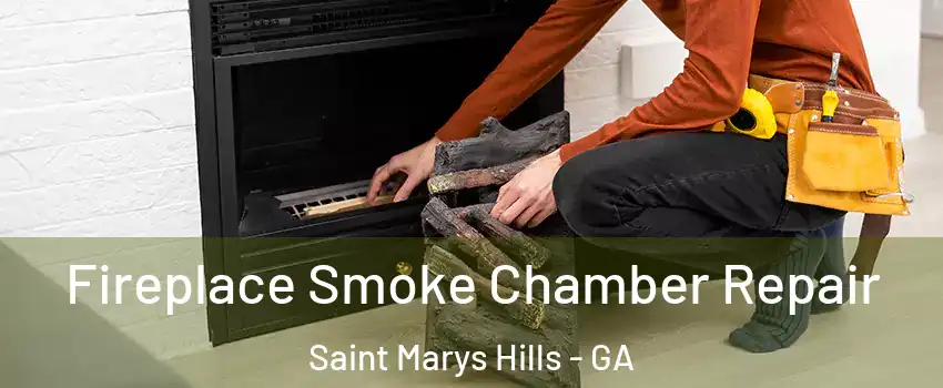 Fireplace Smoke Chamber Repair Saint Marys Hills - GA