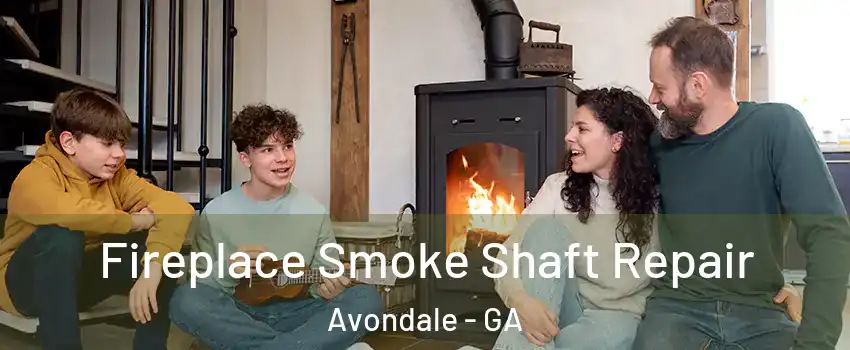 Fireplace Smoke Shaft Repair Avondale - GA