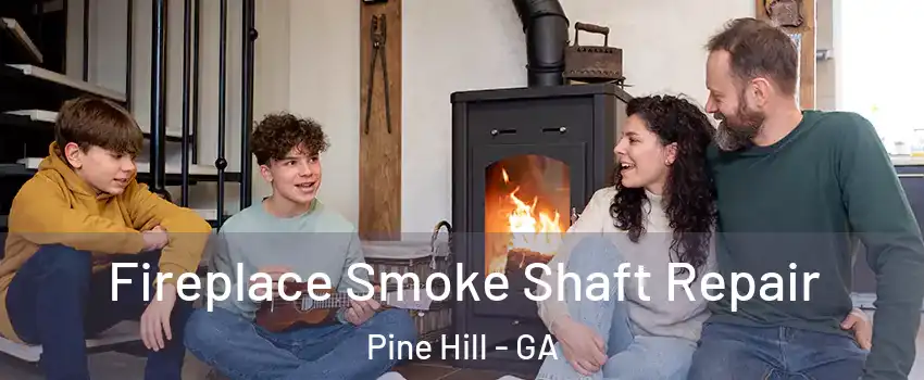 Fireplace Smoke Shaft Repair Pine Hill - GA