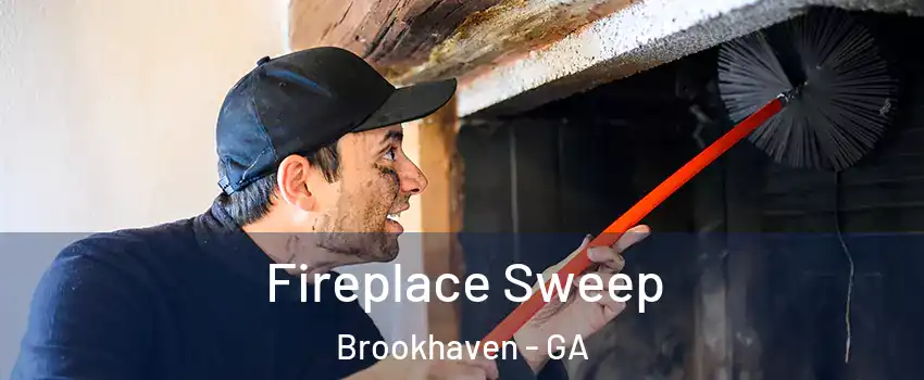 Fireplace Sweep Brookhaven - GA