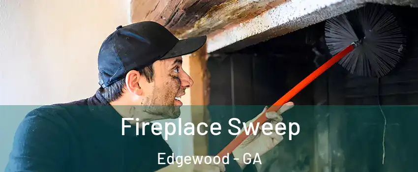 Fireplace Sweep Edgewood - GA